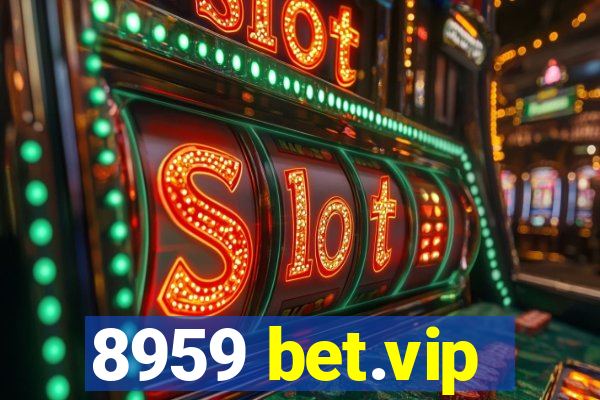 8959 bet.vip